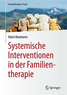 E-Book (pdf) Systemische Interventionen in der Familientherapie von Karin Neumann
