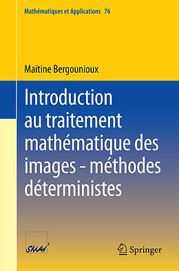 eBook (pdf) Introduction au traitement mathématique des images - méthodes déterministes de Maïtine Bergounioux