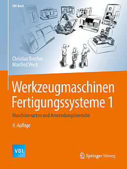 Fester Einband Werkzeugmaschinen Fertigungssysteme 1 von Christian Brecher, Manfred Weck