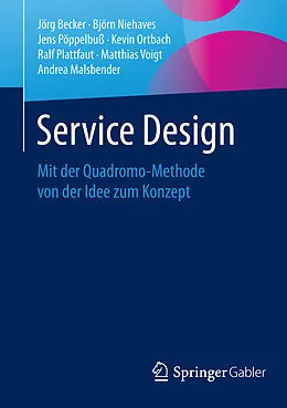E-Book (pdf) Service Design von Jörg Becker, Björn Niehaves, Jens Pöppelbuß
