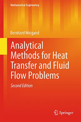 E-Book (pdf) Analytical Methods for Heat Transfer and Fluid Flow Problems von Bernhard Weigand
