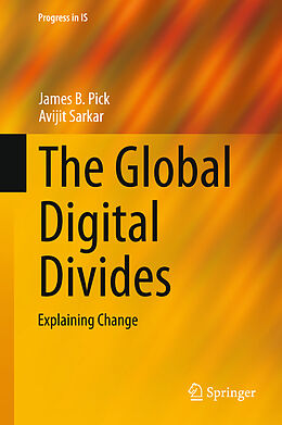 Livre Relié The Global Digital Divides de Avijit Sarkar, James B. Pick