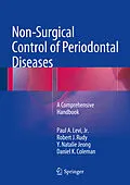 E-Book (pdf) Non-Surgical Control of Periodontal Diseases von Paul A. Levi Jr., Robert J. Rudy, Y. Natalie Jeong