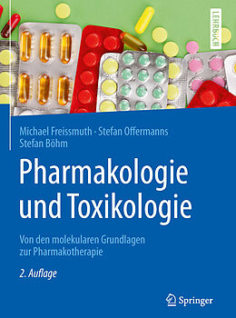 E-Book (pdf) Pharmakologie und Toxikologie von Michael Freissmuth, Stefan Offermanns, Stefan Böhm