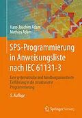 E-Book (pdf) SPS-Programmierung in Anweisungsliste nach IEC 61131-3 von Hans-Joachim Adam, Mathias Adam
