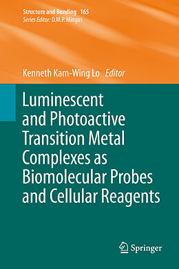 eBook (pdf) Luminescent and Photoactive Transition Metal Complexes as Biomolecular Probes and Cellular Reagents de 