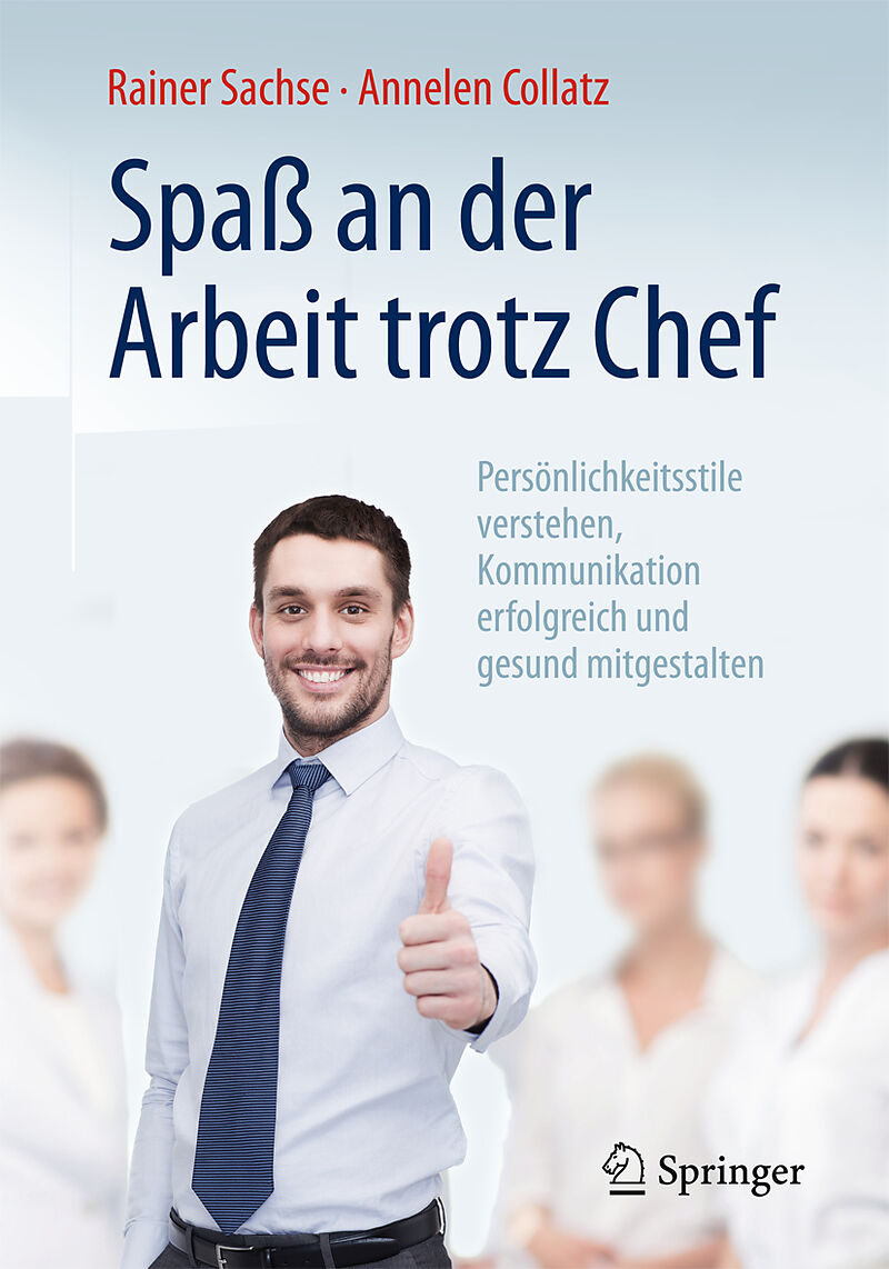 Spaß an der Arbeit trotz Chef Rainer Sachse, Annelen Collatz Buch kaufen Ex Libris