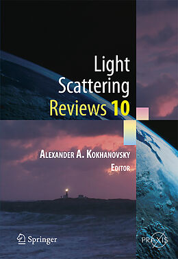 Livre Relié Light Scattering Reviews 10 de Alexander A. Kokhanovsky