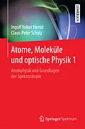 E-Book (pdf) Atome, Moleküle und optische Physik 1 von Ingolf Volker Hertel, Claus-Peter Schulz
