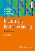 E-Book (pdf) Industrielle Kostenrechnung von Wulff Plinke, Mario Rese, B. Peter Utzig