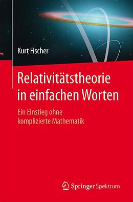 E-Book (pdf) Relativitätstheorie in einfachen Worten von Kurt Fischer