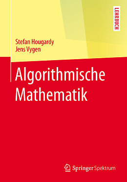 E-Book (pdf) Algorithmische Mathematik von Stefan Hougardy, Jens Vygen