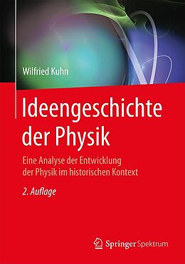 E-Book (pdf) Ideengeschichte der Physik von Wilfried Kuhn
