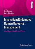 E-Book (pdf) Innovationsförderndes Human Resource Management von Jens Rowold, Kai C. Bormann