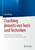 E-Book (pdf) Coaching jenseits von Tools und Techniken von Uwe Böning