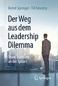 E-Book (pdf) Der Weg aus dem Leadership Dilemma von Bernd Sprenger, Till Novotny