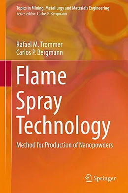 E-Book (pdf) Flame Spray Technology von Rafael M. Trommer, Carlos P. Bergmann