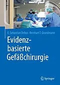 E-Book (pdf) Evidenzbasierte Gefäßchirurgie von E. Sebastian Debus, Reinhart T. Grundmann