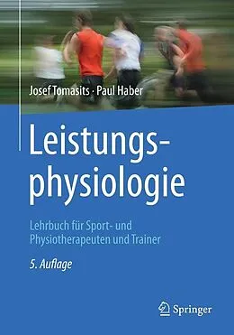 E-Book (pdf) Leistungsphysiologie von Josef Tomasits, Paul Haber