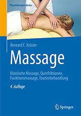 Fester Einband Massage von Bernard C Kolster, Frans van den Berg, Astrid u a Waskowiak