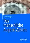 E-Book (pdf) Das menschliche Auge in Zahlen von Antonio Bergua
