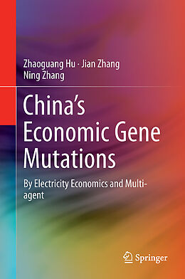 Fester Einband China s Economic Gene Mutations von Zhaoguang Hu, Ning Zhang, Jian Zhang