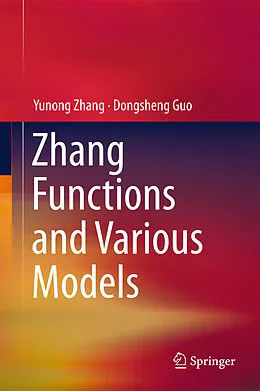 E-Book (pdf) Zhang Functions and Various Models von Yunong Zhang, Dongsheng Guo