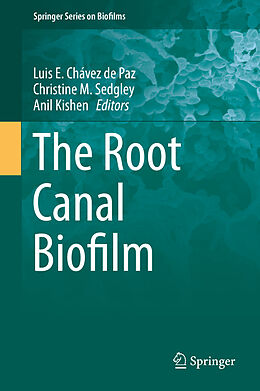 Fester Einband The Root Canal Biofilm von 