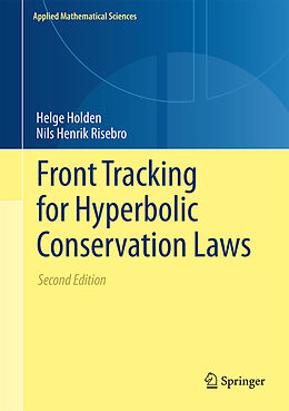 Fester Einband Front Tracking for Hyperbolic Conservation Laws von Helge Holden, Nils Henrik Risebro