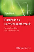 E-Book (pdf) Einstieg in die Hochschulmathematik von Jürgen Wagner