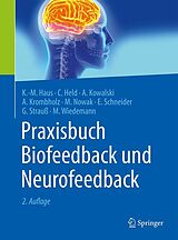E-Book (pdf) Praxisbuch Biofeedback und Neurofeedback von Karl-Michael Haus, Carla Held, Axel Kowalski