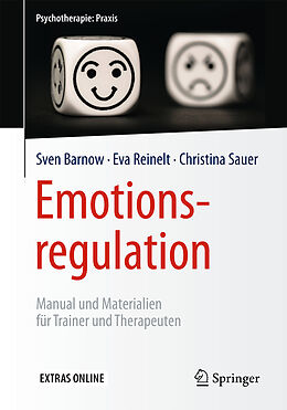 Kartonierter Einband Emotionsregulation von Sven Barnow, Eva Reinelt, Christina Sauer
