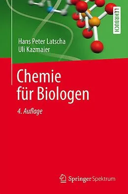 E-Book (pdf) Chemie für Biologen von Hans Peter Latscha, Uli Kazmaier