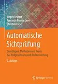 E-Book (pdf) Automatische Sichtprüfung von Jürgen Beyerer, Fernando Puente León, Christian Frese