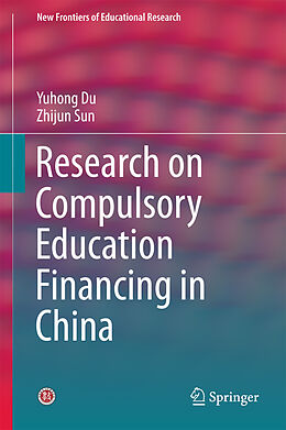 eBook (pdf) Research on Compulsory Education Financing in China de Yuhong Du, Zhijun Sun