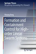 E-Book (pdf) Formation and Containment Control for High-order Linear Swarm Systems von Xiwang Dong