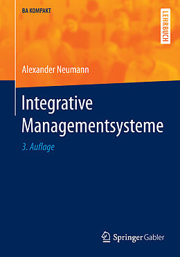 Kartonierter Einband Integrative Managementsysteme von Alexander Neumann