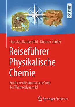 E-Book (pdf) Reiseführer Physikalische Chemie von Thorsten Daubenfeld, Dietmar Zenker