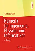 E-Book (pdf) Numerik für Ingenieure, Physiker und Informatiker von Günter Bärwolff