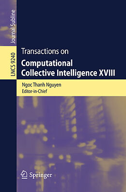 Kartonierter Einband Transactions on Computational Collective Intelligence XVIII von 
