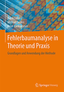 Fester Einband Fehlerbaumanalyse in Theorie und Praxis von Frank Edler, Michael Soden, René Hankammer