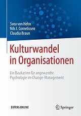 E-Book (pdf) Kulturwandel in Organisationen von Svea von Hehn, Nils I. Cornelissen, Claudia Braun