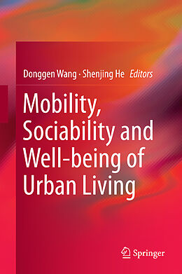 Fester Einband Mobility, Sociability and Well-being of Urban Living von 