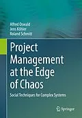 E-Book (pdf) Project Management at the Edge of Chaos von Alfred Oswald, Jens Köhler, Roland Schmitt