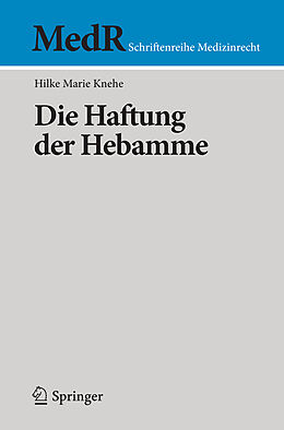 E-Book (pdf) Die Haftung der Hebamme von Hilke Marie Knehe