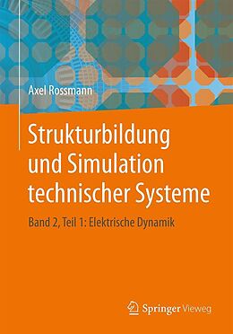 E-Book (pdf) Strukturbildung und Simulation technischer Systeme von Axel Rossmann