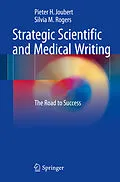 E-Book (pdf) Strategic Scientific and Medical Writing von Pieter H. Joubert, Silvia M. Rogers