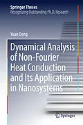 E-Book (pdf) Dynamical Analysis of Non-Fourier Heat Conduction and Its Application in Nanosystems von Yuan Dong