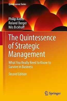 E-Book (pdf) The Quintessence of Strategic Management von Philip Kotler, Roland Berger, Nils Bickhoff