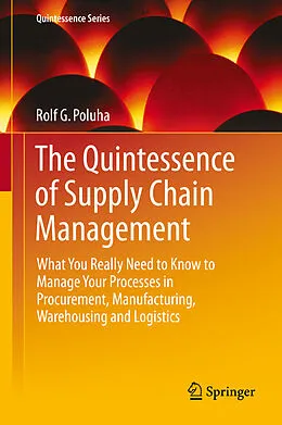 E-Book (pdf) The Quintessence of Supply Chain Management von Rolf G. Poluha